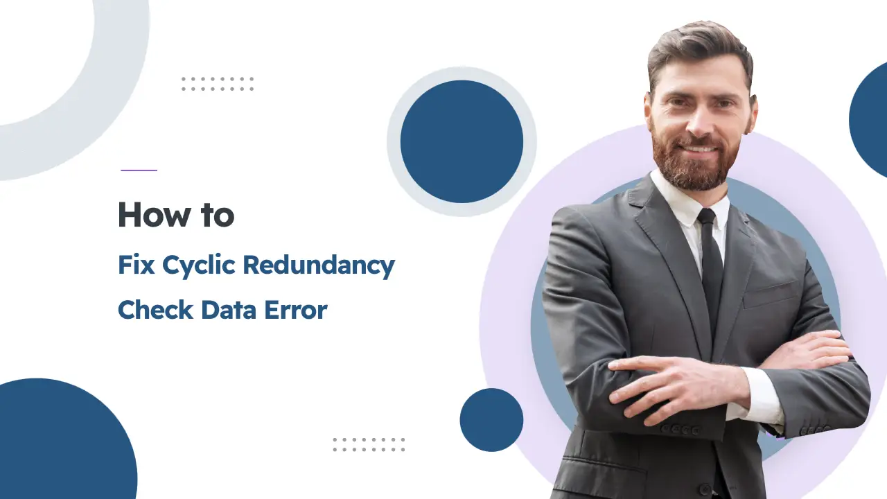 Fix Cyclic Redundancy Check Data Error